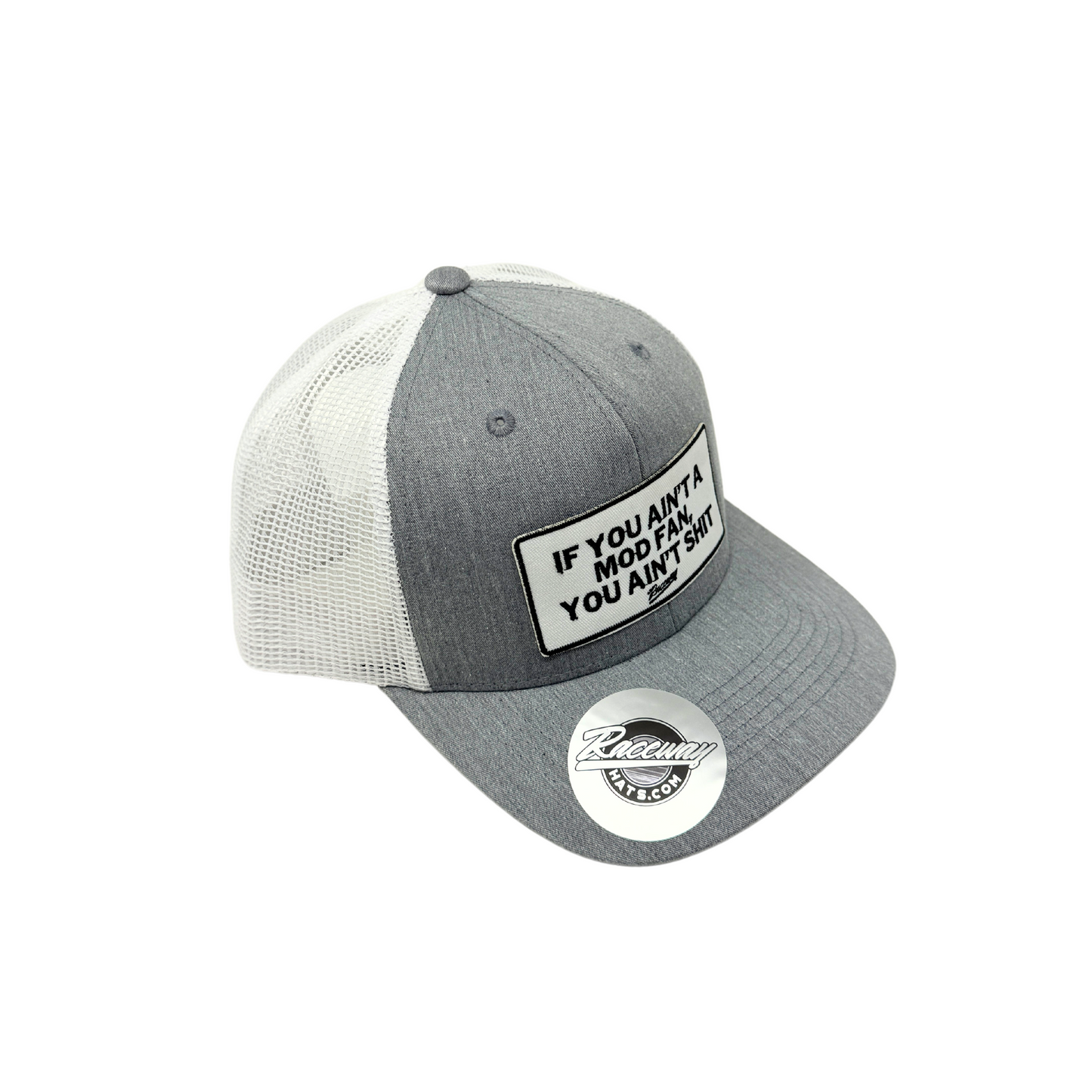 6-Panel Snapback Trucker Hat with "If You Ain't A Mod Fan, You Ain't Shit" Patch