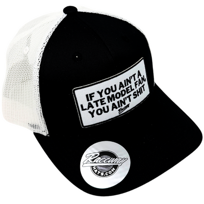 6-Panel Snapback Trucker Hat with "If You Ain't A Late Model Fan You Ain't Shit" Patch