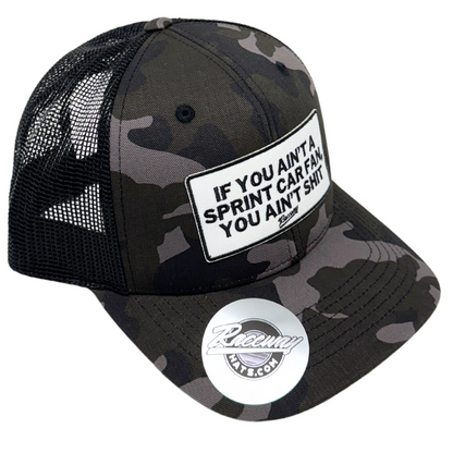 6-Panel Snapback Trucker with "If You Ain't A Sprint Car Fan, You Ain't Shit" Patch