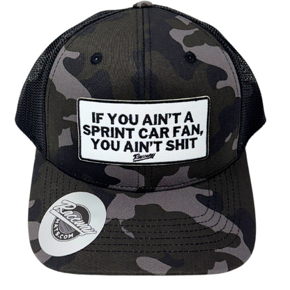 6-Panel Snapback Trucker with "If You Ain't A Sprint Car Fan, You Ain't Shit" Patch